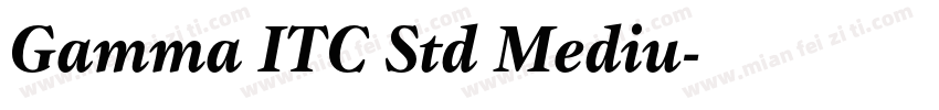 Gamma ITC Std Mediu字体转换